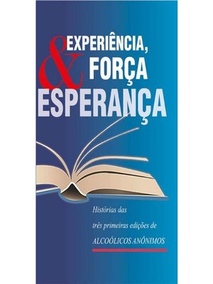 cover image of Experiência, Força e Esperança